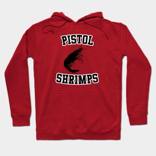 Pistol Shrimps jersey Hoodie